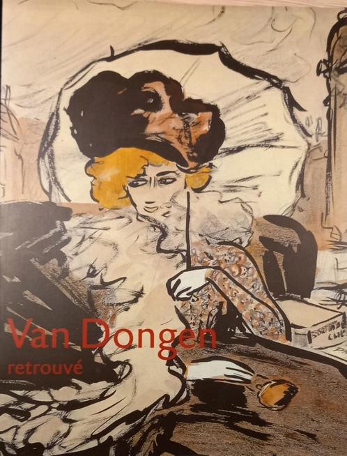 Kees Van Dongen retrouve, Livres, Art & Culture | Arts plastiques, Comme neuf, Peinture et dessin, Enlèvement ou Envoi