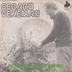 Gerard Vekeman – Zijt gij ook zo zot van mij - Single, 7 pouces, En néerlandais, Utilisé, Enlèvement ou Envoi