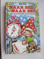boek : Naar bed, naar bed....75 verhaaltjes voor slapengaan, Ophalen, Gelezen