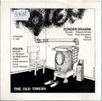 Vinyl, 7"   /   The Oldtimers   – Kolen, Cd's en Dvd's, Overige formaten, Ophalen of Verzenden