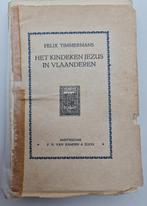 Het kindeken Jezus in Vlaanderen - Felix Timmermans, Gelezen, Ophalen of Verzenden, België, Felix Timmermans