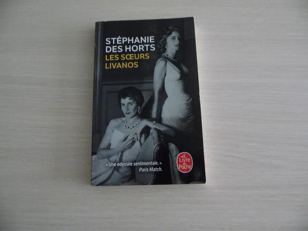 LES SOEURS LIVANOS       STÉPHANIE DES HORTS, Boeken, Romans, Zo goed als nieuw, Europa overig, Ophalen of Verzenden