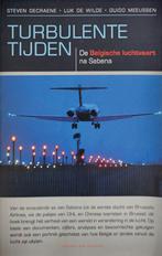 Turbulente tijden: de Belgische luchtvaart na Sabena, Comme neuf, De Wilde Decraene Sciot, Enlèvement ou Envoi