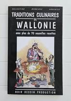 Traditions Culinaires de Wallonie, Enlèvement ou Envoi, Utilisé, Rodolphe De Warsage