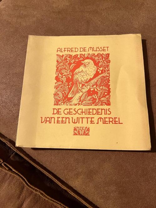 De geschiedenis van een witte merel - Alfred De Musset, Livres, Poèmes & Poésie, Utilisé, Un auteur, Enlèvement ou Envoi