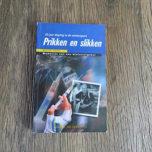 Prikken en slikken doping wielersport Willy Voet, Boeken, Sportboeken, Ophalen of Verzenden
