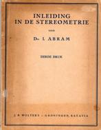 inleiding in de stereometrie dr. l. abram, Abram dr. l., Gelezen, Overige wetenschappen, Verzenden