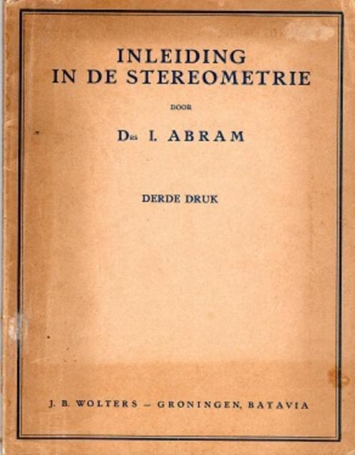 inleiding in de stereometrie dr. l. abram, Livres, Science, Utilisé, Autres sciences, Envoi