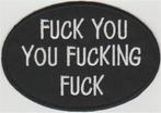 Fuck You you Fucking Fuck stoffen opstrijk patch embleem, Verzenden, Nieuw