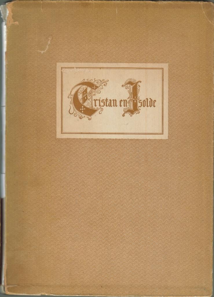 Tristan & Isolde Joseph Bedier illustraties Victor Stuyvaert, België, Joseph Bedier, Ophalen, Gelezen