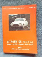 Citroën GS (6 et 7 cv) Editions pratiques automobiles 1976, Livres, Autos | Livres, Comme neuf, Citroën, Editions pratiques automo