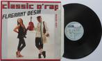 Flagrant Desir - Classic O' rap. Maxi, Cd's en Dvd's, Ophalen of Verzenden, Gebruikt, 12 inch, Dance Populair