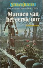 MANNEN VAN HET EERSTE UUR - OORLOGSROMAN - STEFAN OLIVIER, Boeken, Niet van toepassing, Ophalen of Verzenden, Zo goed als nieuw