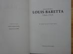 Louis Baretta 1866-1928 Kunstschilder, monografie, 2016, Potvlieghe Ghislain, Ophalen of Verzenden, Zo goed als nieuw, Schilder- en Tekenkunst