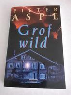 Pieter Aspe - Grof wild, Boeken, Literatuur, Pieter Aspe, Ophalen of Verzenden, Zo goed als nieuw, België