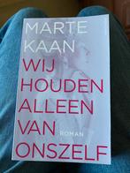Marte Kaan - Wij houden alleen van onszelf, Enlèvement ou Envoi, Marte Kaan