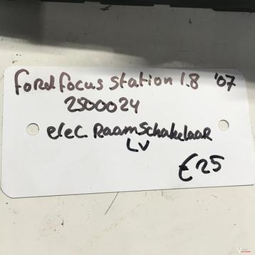 Ford Focus Station 1.8 2007 Wagennr 2500024  Raamschakelaar  beschikbaar voor biedingen