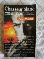 Chasseur blanc, coeur noir de Peter Viertel, Ophalen of Verzenden