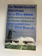 De Nederlandse literatuur van de 21ste eeuw, Comme neuf, Pays-Bas, Wim Brands, Enlèvement ou Envoi