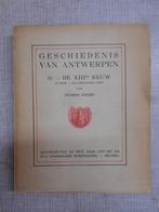 Geschiedenis van Antwerpen De XIIIde Eeuw - Floris Prims, Antiek en Kunst, Antiek | Boeken en Manuscripten, Ophalen of Verzenden