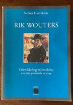 Stefaan Hautekeete - Rik Wouters, Boeken, Kunst en Cultuur | Beeldend, Ophalen of Verzenden, Zo goed als nieuw