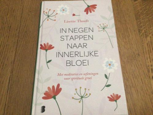 Lisette Thooft - In negen stappen naar innerlijke bloei, Boeken, Esoterie en Spiritualiteit, Zo goed als nieuw, Ophalen