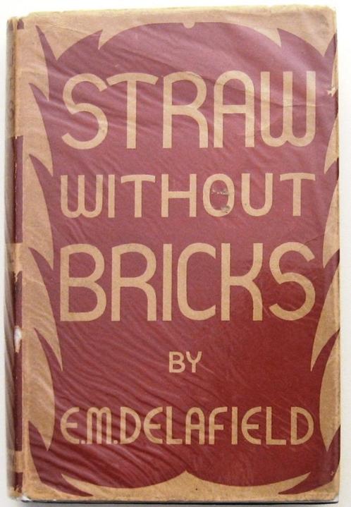 Straw Without Bricks 1937 E.M. Delafield - Rusland USSR, Antiek en Kunst, Antiek | Boeken en Manuscripten, Ophalen of Verzenden