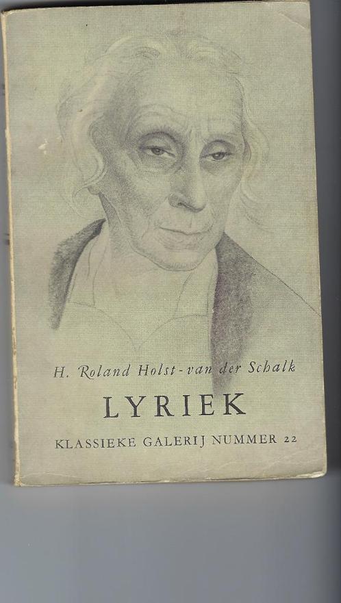 H. Roland Holst-van der Schalk : Lyriek, Livres, Poèmes & Poésie, Utilisé, Un auteur, Enlèvement ou Envoi