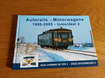 Autorails - Motorwagens 1980-2005 tome/partie 2 NMBS SNCB