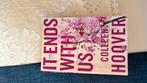 Colleen Hoover - IT ENDS WITH US, Ophalen of Verzenden, Colleen Hoover