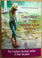 Derrière le mur coule une rivière - 2018 - Saverio Tomasella, Boeken, Europa overig, Ophalen of Verzenden, Zo goed als nieuw, Saverio Tomasella (°1966)