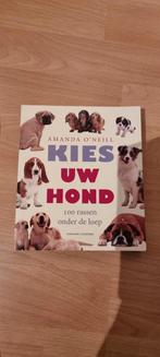 Amanda O Neill - Kies uw hond, Boeken, Amanda O Neill, Honden, Ophalen of Verzenden, Zo goed als nieuw