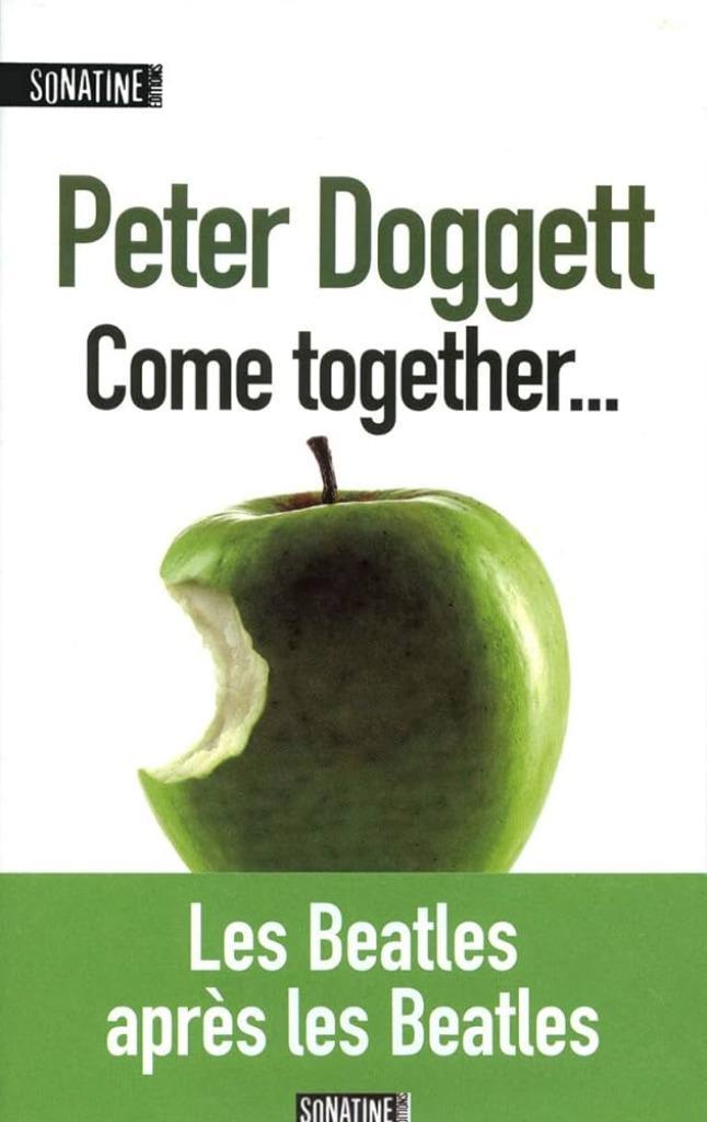 Peter Doggett - Kom samen - The Beatles 1970-2012, Boeken, Essays, Columns en Interviews, Nieuw, Eén auteur, Ophalen of Verzenden