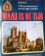 Boek Waar is de tijd Gent, Boeken, Ophalen of Verzenden, 15e en 16e eeuw, Nieuw, Waanders / Diogenes