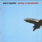 Mark Knopfler – Sailing To Philadelphia cd 2000, Ophalen of Verzenden, Zo goed als nieuw