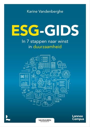 "ESG-Gids, in 7 stappen naar winst in duurzaamheid" - Karine beschikbaar voor biedingen