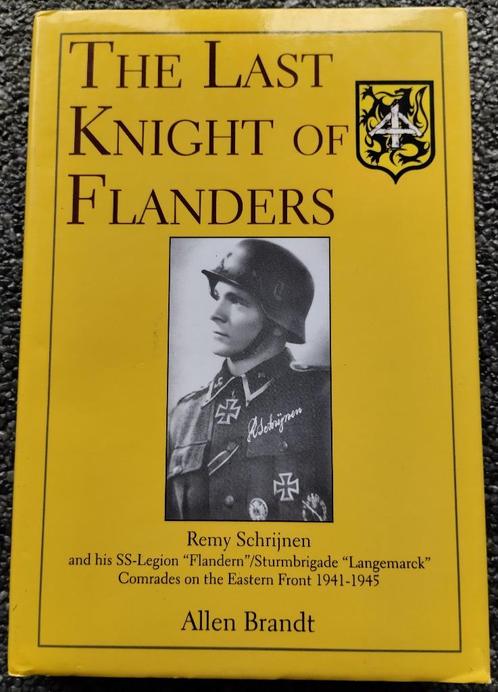 Remy Schrijnen - The Last knight of Flanders ( W-SS ), Livres, Guerre & Militaire, Comme neuf, Général, Deuxième Guerre mondiale