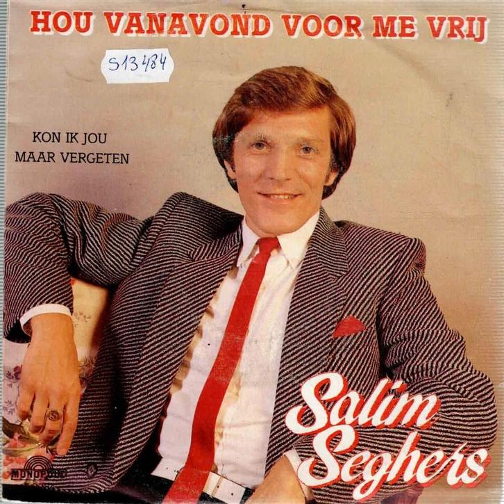 Vinyl, 7"  /  Salim Seghers – Hou Vanavond Voor Me Vrij, CD & DVD, Vinyles | Autres Vinyles, Autres formats, Enlèvement ou Envoi