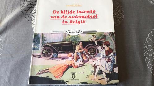 De blijde intrede van de automobiel  -, Boeken, Geschiedenis | Nationaal, Zo goed als nieuw, 20e eeuw of later, Ophalen of Verzenden