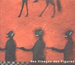 Noir Desir / Des Visages Des Figures, Verzenden