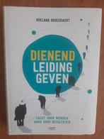 Roeland Broeckaert - Dienend leidinggeven, Ophalen of Verzenden, Zo goed als nieuw, Roeland Broeckaert