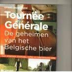Tournee generale de geheimen van het belgisch bierG.Degrande, Livres, Livres de cuisine, Comme neuf, Enlèvement ou Envoi
