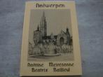 ANTWERPEN -ANTOINE MEIRESONNE, Ophalen of Verzenden, Gelezen
