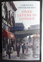 ONZE LEVENS IN LONDEN, CHRISTINE DWYER HIKEY, Ophalen of Verzenden, Zo goed als nieuw