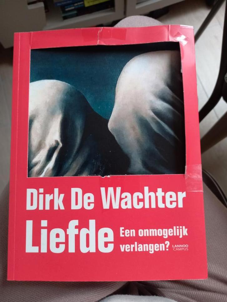 Dirk De Wachter - Liefde, Boeken, Psychologie, Ophalen of Verzenden