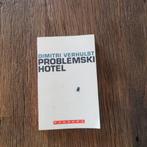 Problemski Hotel Dimitri Verhulst, Boeken, Ophalen of Verzenden