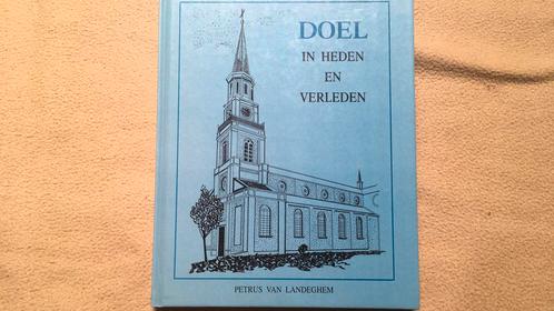 Doel in heden en verleden, Boeken, Geschiedenis | Stad en Regio, Ophalen of Verzenden