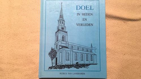 Doel in heden en verleden, Livres, Histoire & Politique, Enlèvement ou Envoi