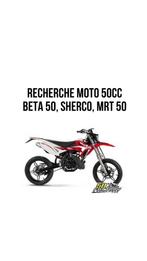 Recherche / rachat moto 50 rieju mrt dt hm sherco beta 50