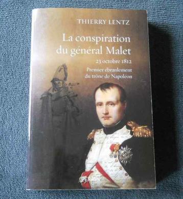 La conspiration du général Malet (Thierry Lentz) - Napoléon beschikbaar voor biedingen